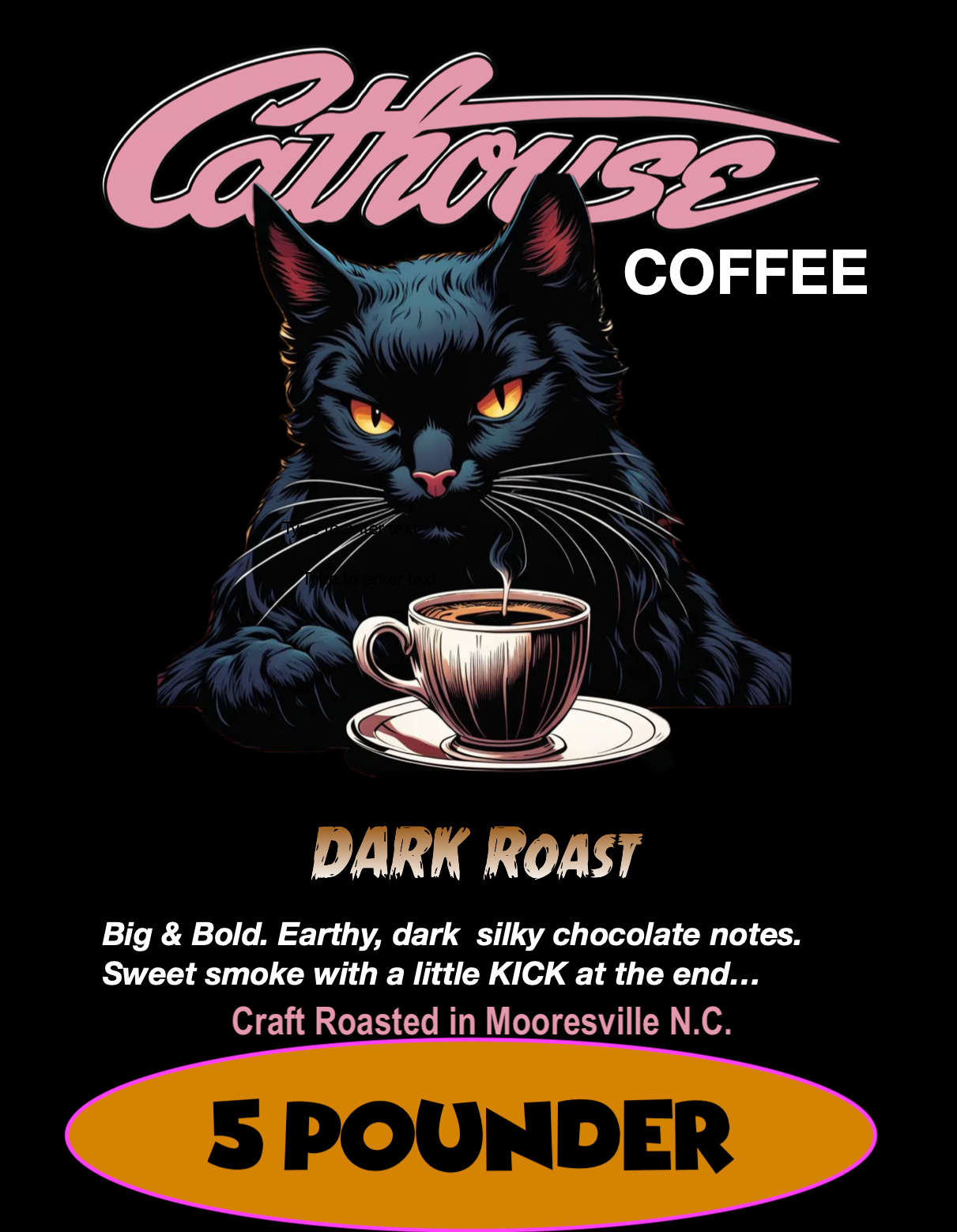 5 lb bag of Cathouse Coffee SAVE MONEY!