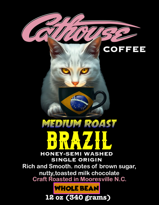 NEW Cathouse Coffee Single origin BRAZIL -MEDIUM ROAST "RIKI'S CHOICE"